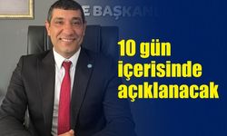 10 gün içerisinde açıklanacak