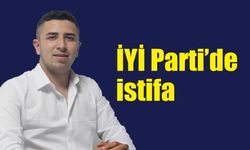 İYİ Parti’de istifa