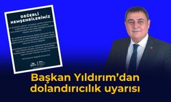 Başkan Yıldırım'dan dolandırıcılık uyarısı