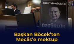 Muhittin Böcek’ten Büyükşehir Meclisi’ne mektup