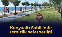 Konyaaltı Sahili’nde temizlik seferberliği