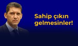 Sahip çıkın, gelmesinler!