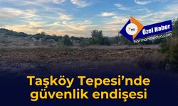 Taşköy Tepesi’nde güvenlik endişesi