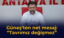 Güneş’ten net mesaj: “Tavrımız değişmez”
