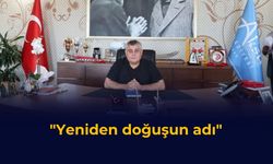 "Yeniden doğuşun adı"