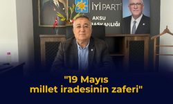 "19 Mayıs, millet iradesinin zaferi"