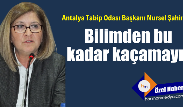 Bilimden bu kadar kaçamayız