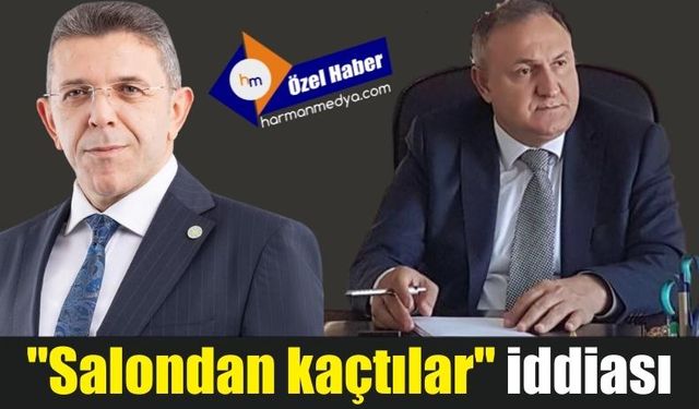 “Salondan kaçtılar” iddiası