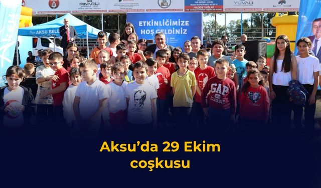 Aksu’da 29 Ekim coşkusu
