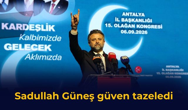 Sadullah Güneş güven tazeledi
