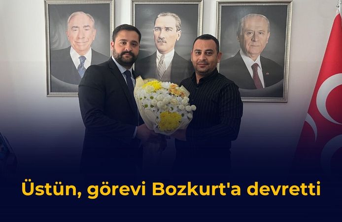 Üstün, görevi Bozkurt'a devretti