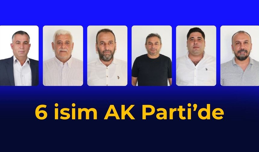 6 isim AK Parti'de