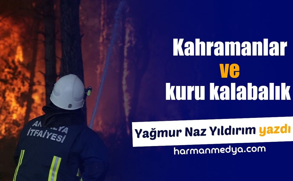 Kahramanlar ve kuru kalabalık