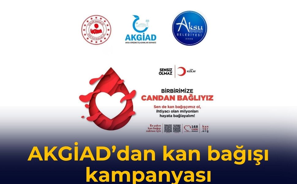 AKGİAD’dan kan bağışı kampanyası