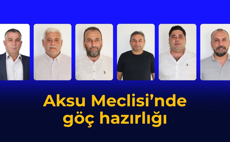 Aksu Meclisi’nde göç hazırlığı