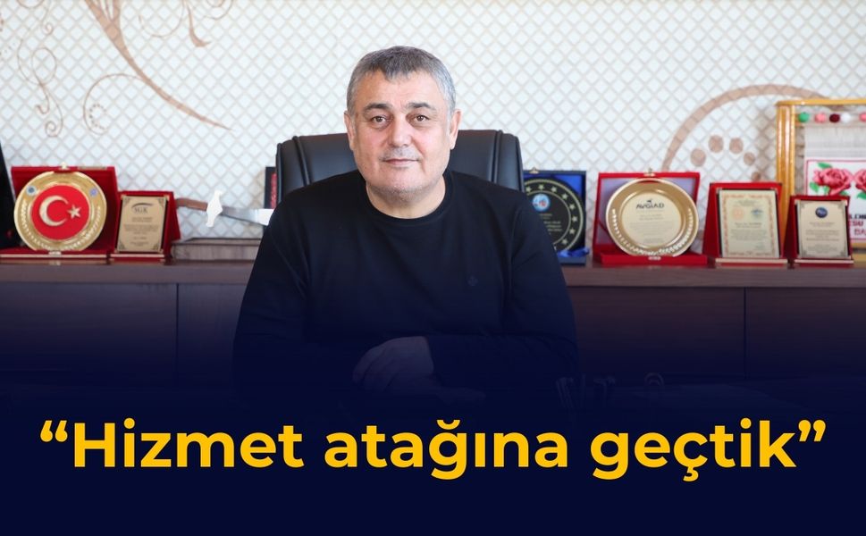 “Hizmet atağına geçtik”